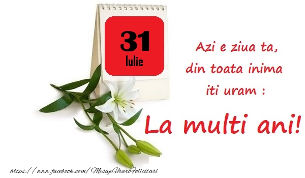 Iulie 31