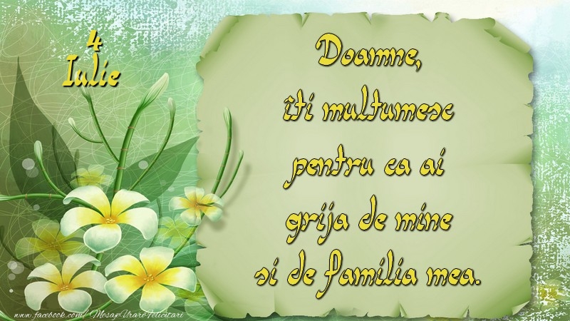 Felicitari de 4 Iulie - Doamne, îţi mulţumesc pentru că ai grijă de mine şi de familia mea.  4Iulie