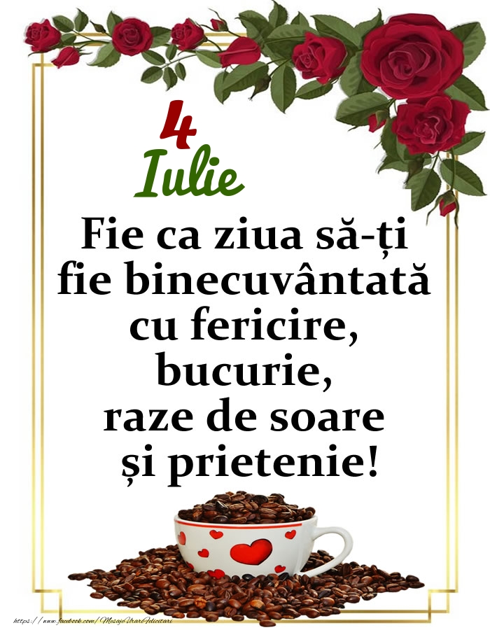 4.Iulie - O zi binecuvântată, prieteni!