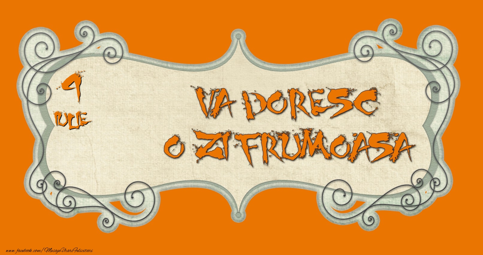 Felicitari de 9 Iulie - Iulie 9