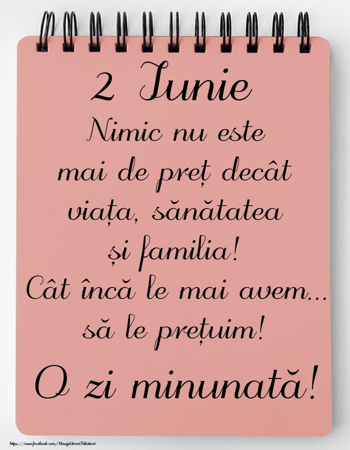 Felicitari de 2 Iunie - Mesajul zilei de astăzi 2 Iunie - O zi minunată!