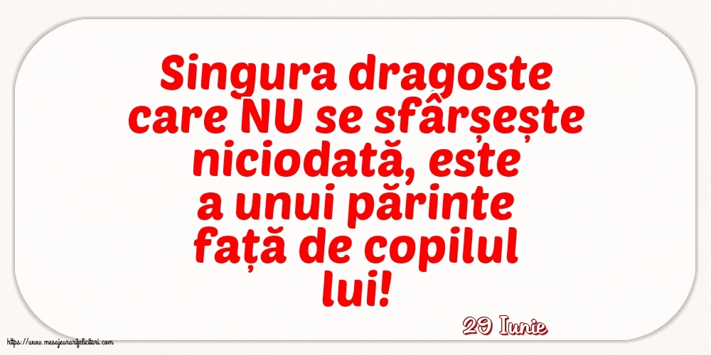 Felicitari de 29 Iunie - 29 Iunie - Singura dragoste