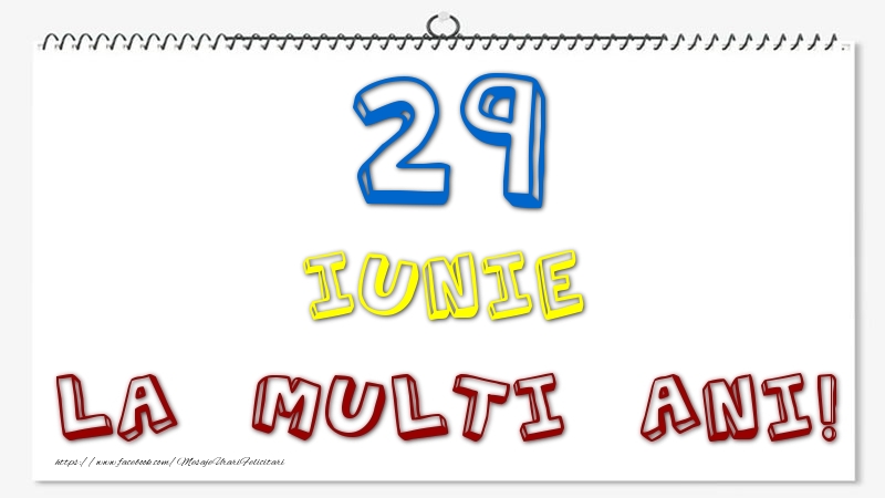 29 Iunie - La multi ani!