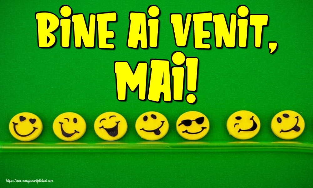 Felicitari de 1 Mai - Bine ai venit, Mai!