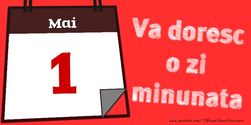 Mai 1  Va doresc o zi minunata