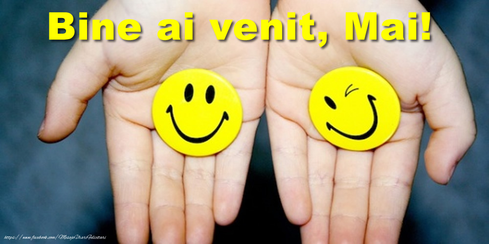 Felicitari de 1 Mai - Bine ai venit, Mai!