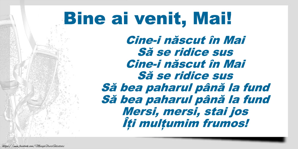 Felicitari de 1 Mai - Bine ai venit, Mai! Cine-i născut în Mai, să se ridice sus...