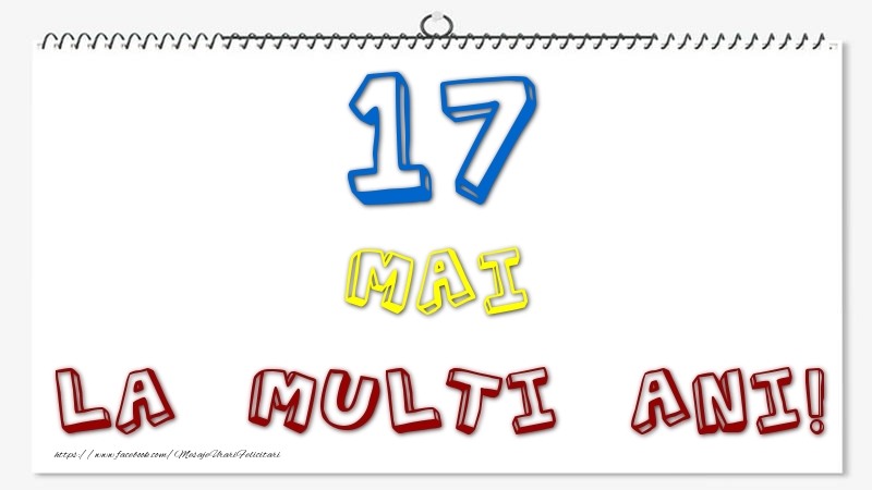 17 Mai - La multi ani!