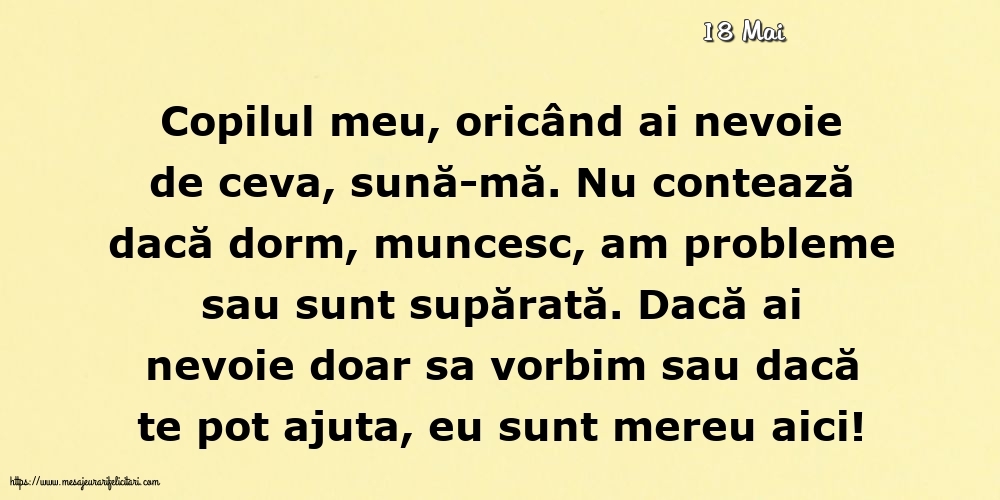 Felicitari de 18 Mai - 18 Mai - Pentru copilul meu... Semnat: Mama