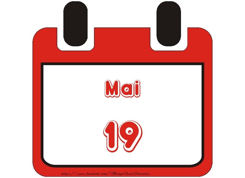 Mai 19 La multi ani!
