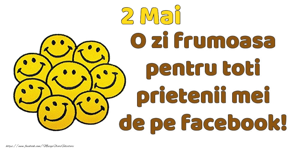 Felicitari de 2 Mai - 2 Mai: Bună dimineața! O zi frumoasă pentru toți prietenii mei!