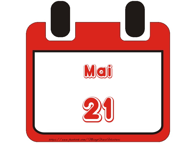 Mai 21 La multi ani!