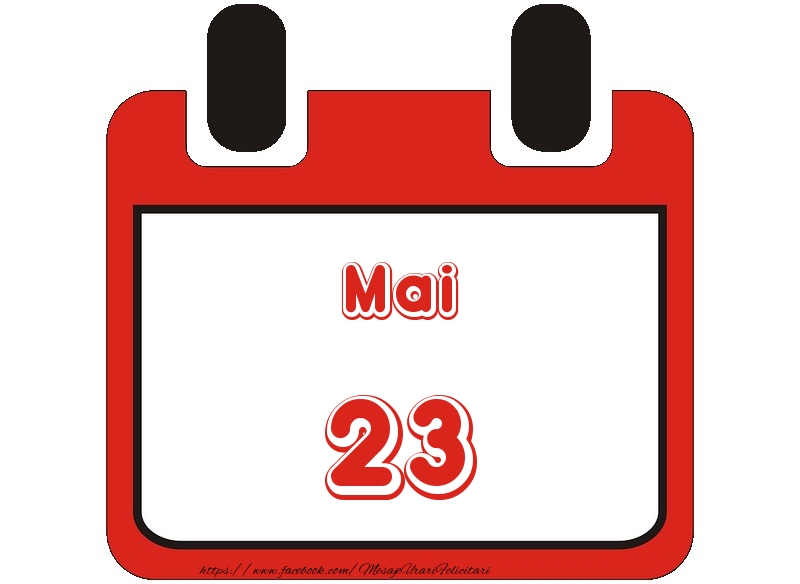 Mai 23 La multi ani!
