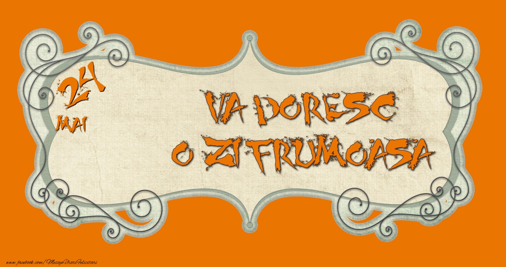 Felicitari de 24 Mai - Mai 24