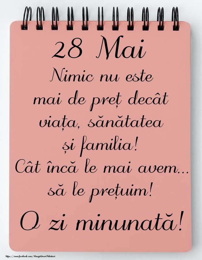 Mesajul zilei de astăzi 28 Mai - O zi minunată!
