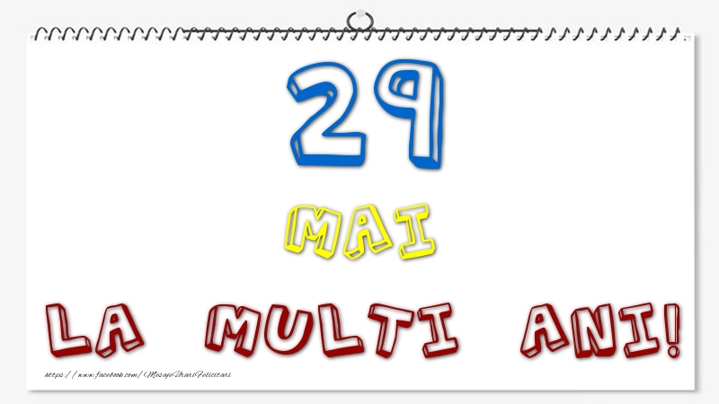 Felicitari de 29 Mai - 29 Mai - La multi ani!