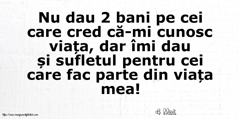 Felicitari de 4 Mai - 4 Mai - Nu dau 2 bani