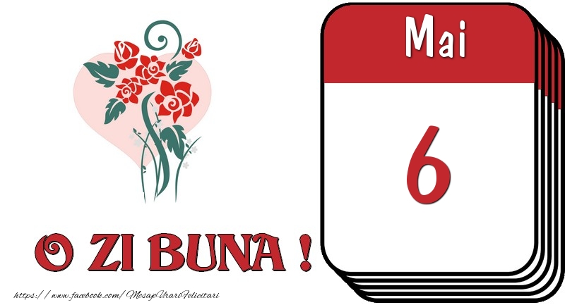 Felicitari de 6 Mai - Mai 6 O zi buna