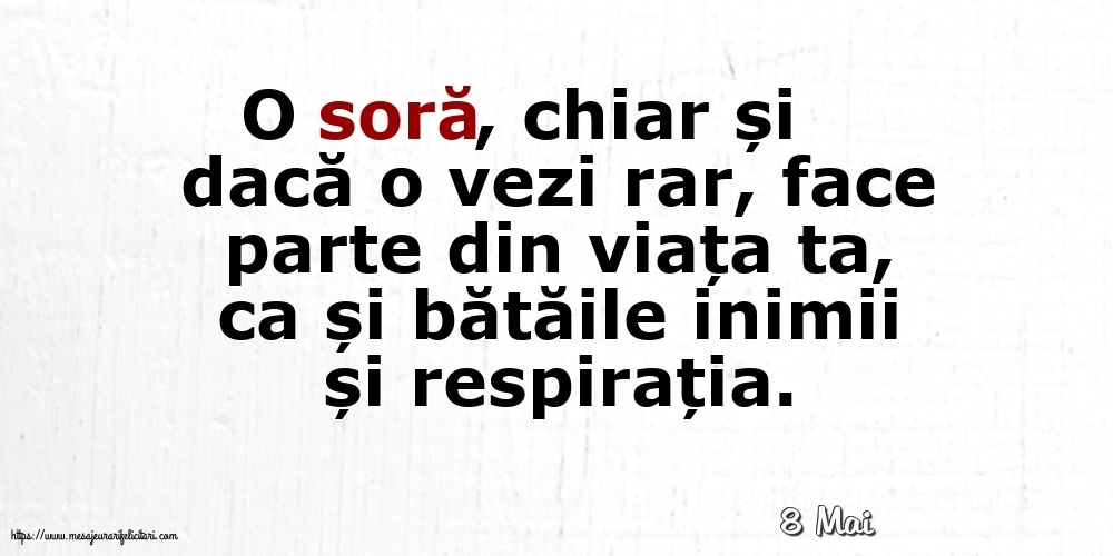 Felicitari de 8 Mai - 8 Mai - O soră...