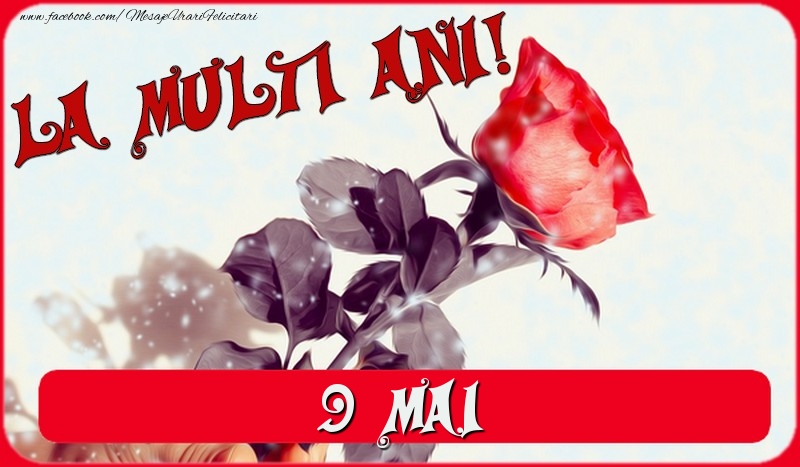 Felicitari de 9 Mai - La multi ani! 9 Mai