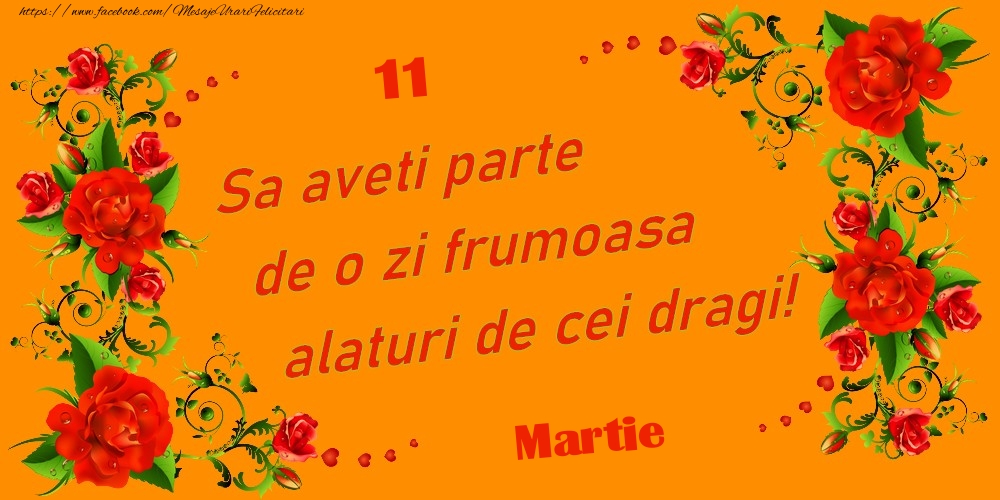 Felicitari de 11 Martie - Martie 11