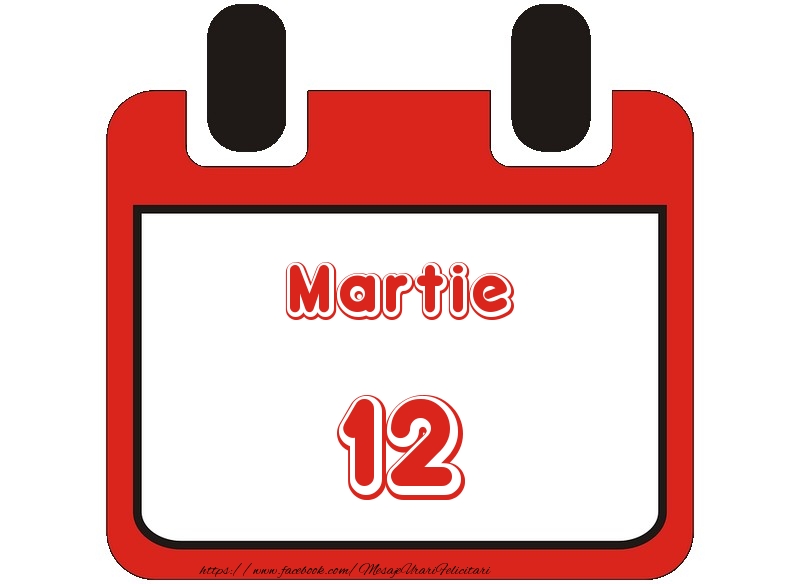 Felicitari de 12 Martie - Martie 12 La multi ani!