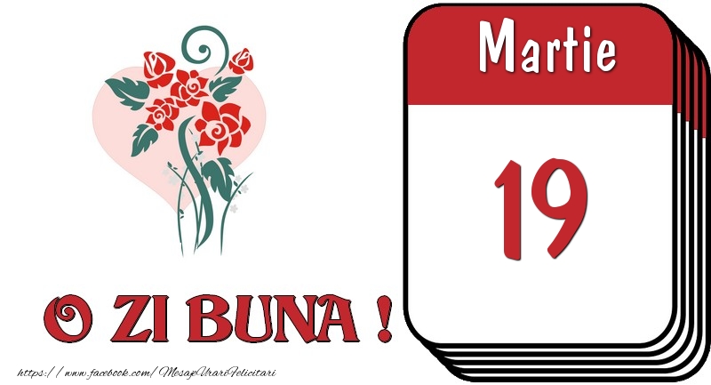 Felicitari de 19 Martie - Martie 19 O zi buna