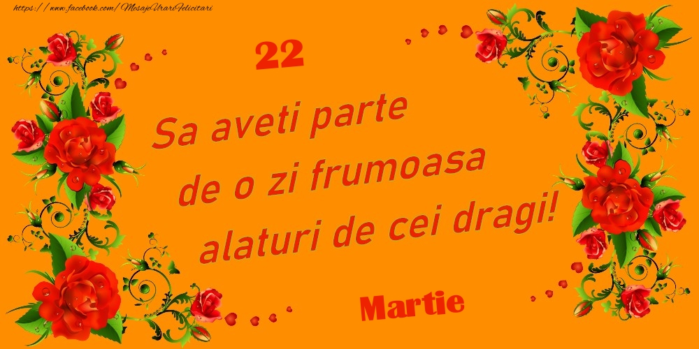 Felicitari de 22 Martie - Martie 22