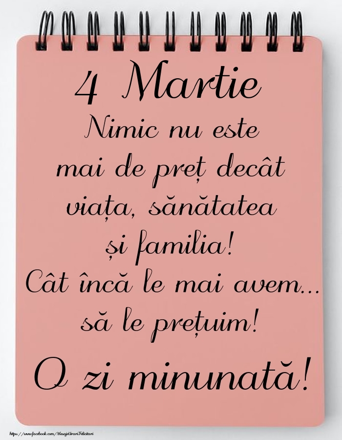 Mesajul zilei de astăzi 4 Martie - O zi minunată!