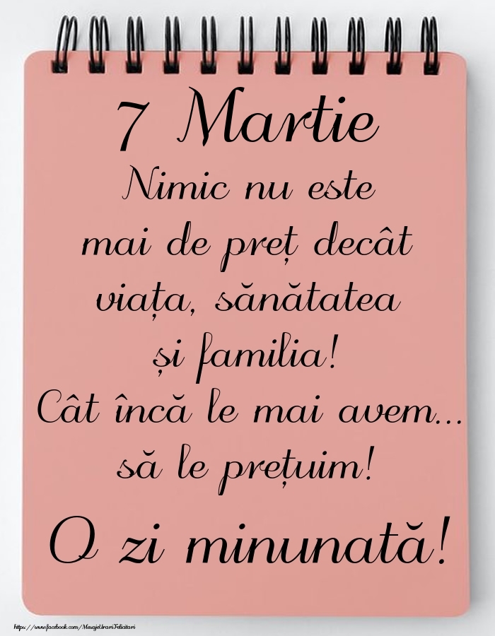 Mesajul zilei de astăzi 7 Martie - O zi minunată!