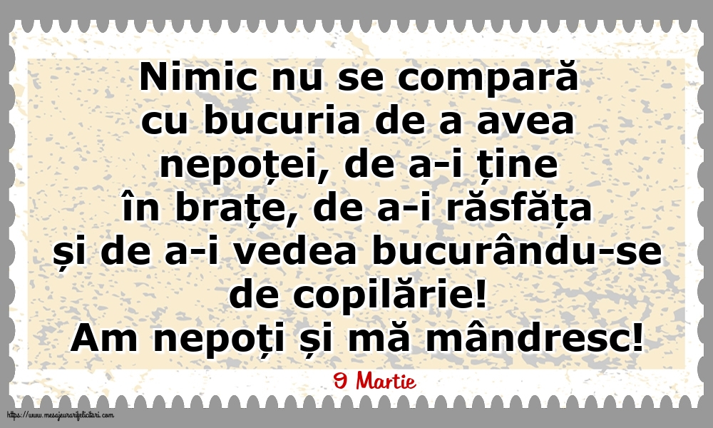 Felicitari de 9 Martie - 9 Martie - Am nepoți și mă mândresc!