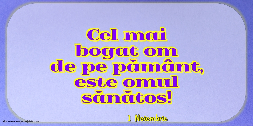 Felicitari de 1 Noiembrie - 1 Noiembrie - Cel mai bogat om