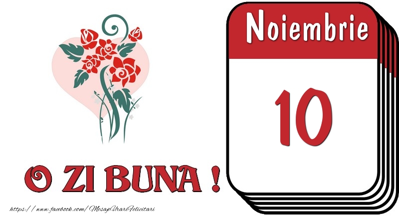 Felicitari de 10 Noiembrie - Noiembrie 10 O zi buna