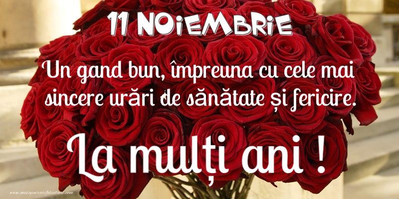 Felicitari de 11 Noiembrie - 11 Noiembrie - La multi ani!