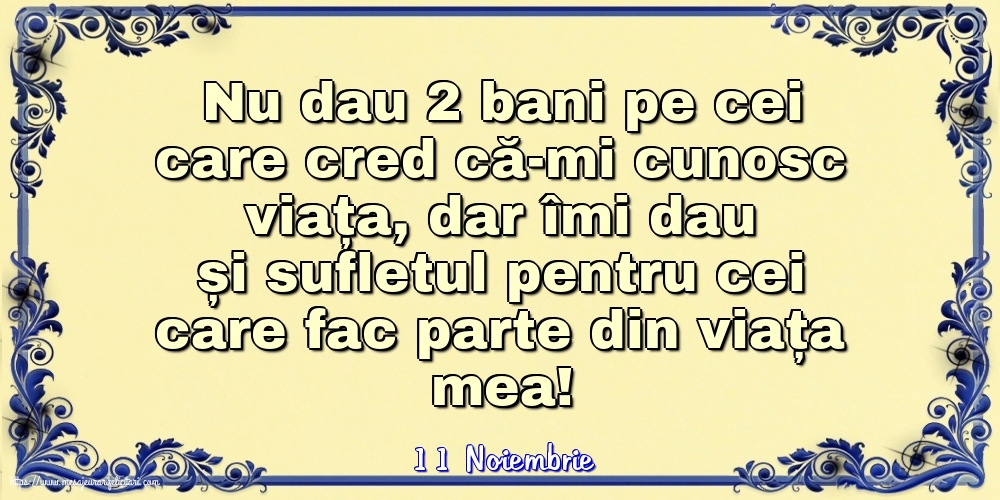 Felicitari de 11 Noiembrie - 11 Noiembrie - Nu dau 2 bani