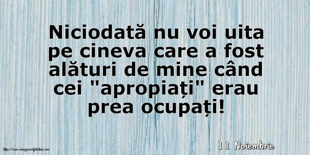 Felicitari de 11 Noiembrie - 11 Noiembrie - Niciodată nu voi uita
