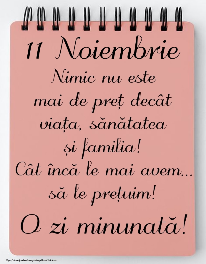 Mesajul zilei de astăzi 11 Noiembrie - O zi minunată!