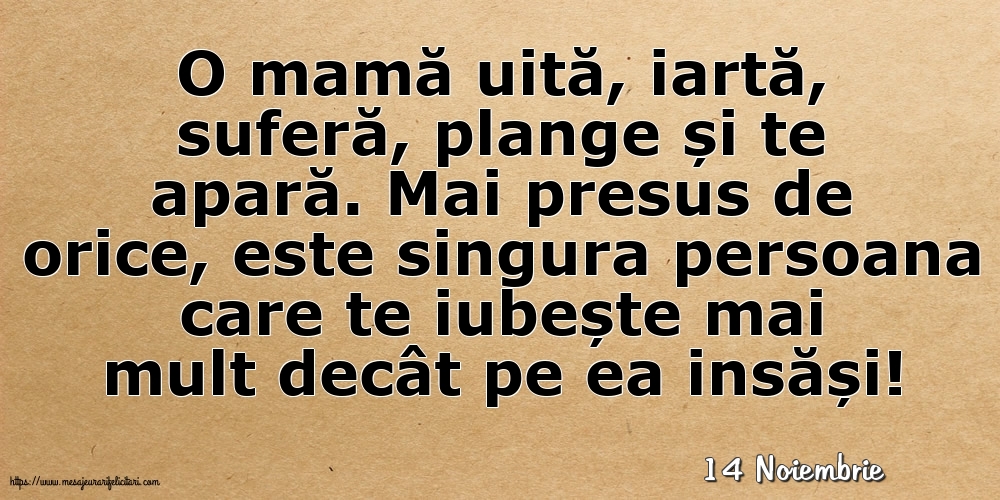 Felicitari de 14 Noiembrie - 14 Noiembrie - O mamă uită