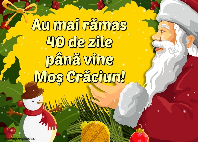 Felicitari de 15 Noiembrie - Au mai rămas 40 de zile până vine Moș Crăciun!