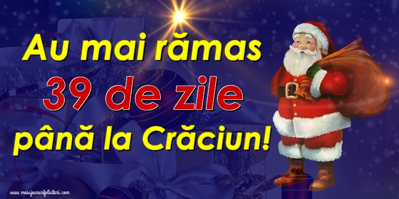 Felicitari de 15 Noiembrie - Au mai rămas 39 de zile până la Crăciun!