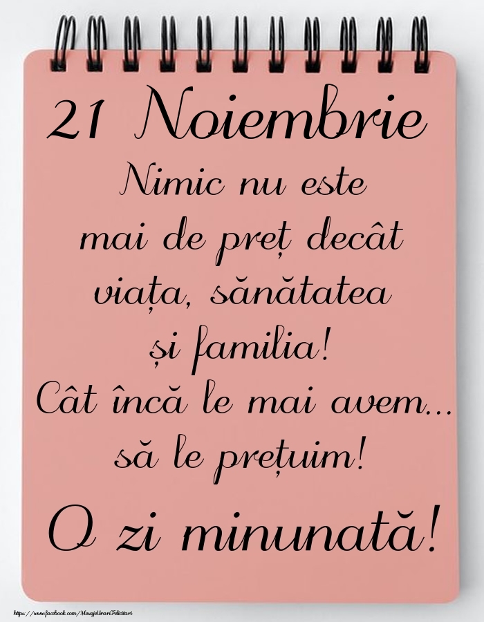 Felicitari de 21 Noiembrie - Mesajul zilei de astăzi 21 Noiembrie - O zi minunată!