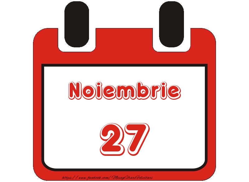 Felicitari de 27 Noiembrie - Noiembrie 27 La multi ani!