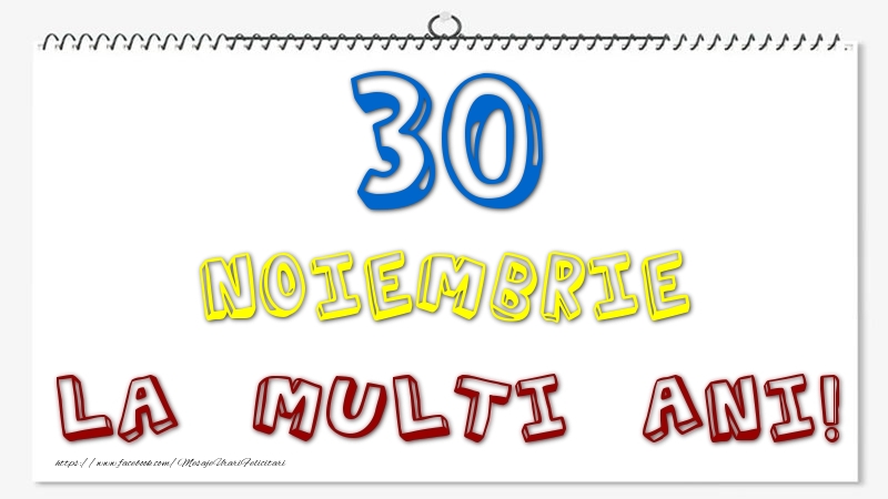 30 Noiembrie - La multi ani!