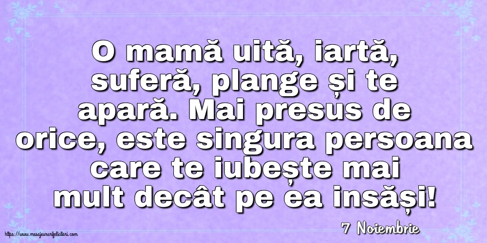 Felicitari de 7 Noiembrie - 7 Noiembrie - O mamă uită