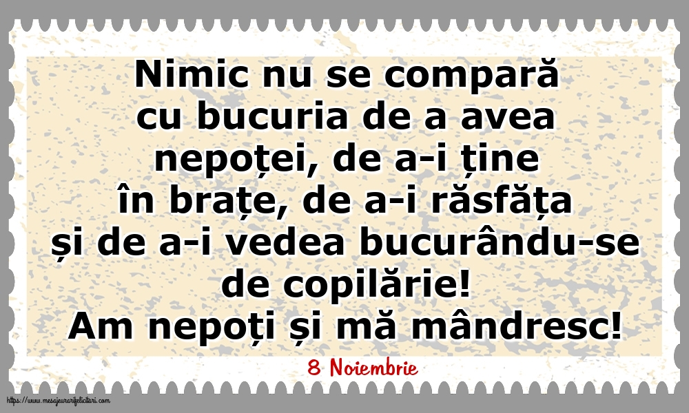 Felicitari de 8 Noiembrie - 8 Noiembrie - Am nepoți și mă mândresc!