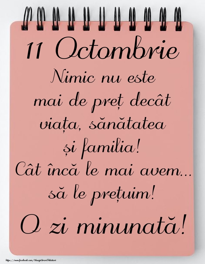 Mesajul zilei de astăzi 11 Octombrie - O zi minunată!