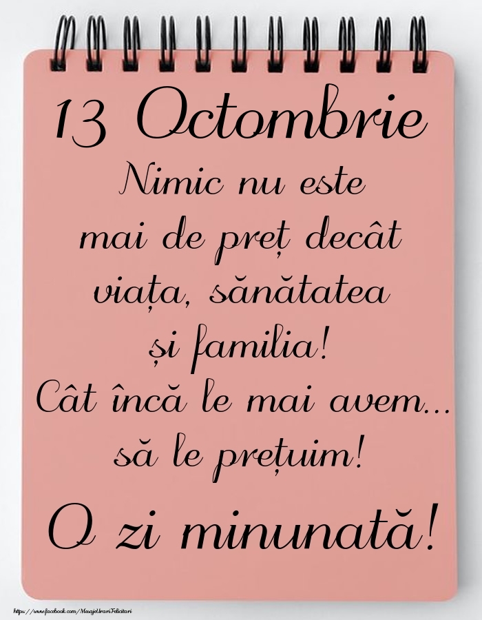 Mesajul zilei de astăzi 13 Octombrie - O zi minunată!