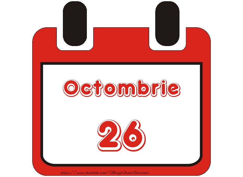 Octombrie 26 La multi ani!