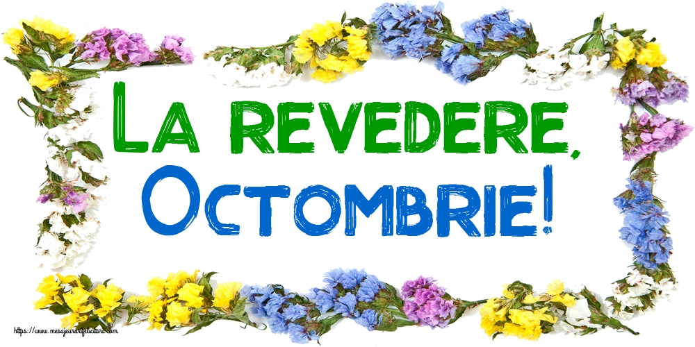 Felicitari de 31 Octombrie - La revedere, Octombrie!