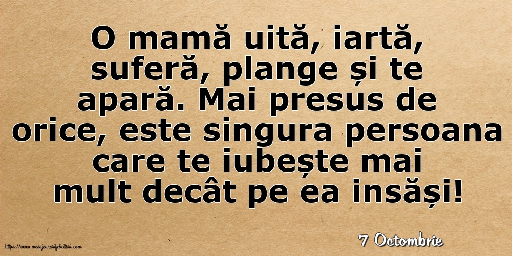 Felicitari de 7 Octombrie - 7 Octombrie - O mamă uită